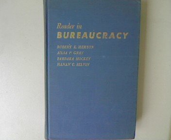 9780029210604: Reader in Bureaucracy