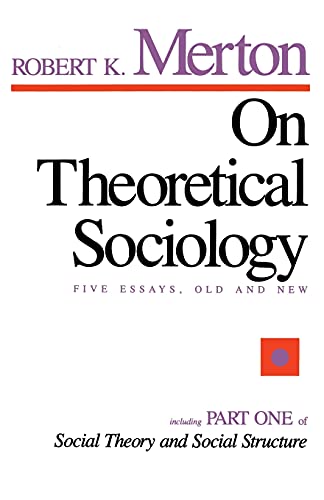 Stock image for On Theoretical Sociology: Five Essays, Old and New for sale by -OnTimeBooks-