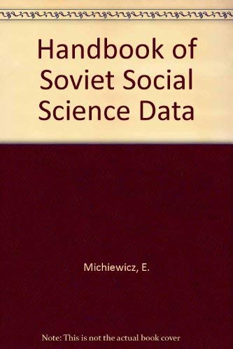 Imagen de archivo de Handbook of Soviet Social Science Data a la venta por ThriftBooks-Dallas