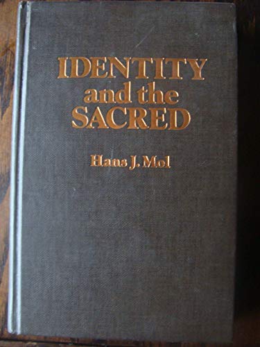 Stock image for Identity and the Sacred: A Sketch for a New Social-Scientific Theory of Religion for sale by Friends of  Pima County Public Library