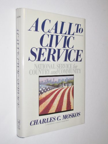 Stock image for A Call to Civic Service: National Service for Country and Community for sale by HPB Inc.