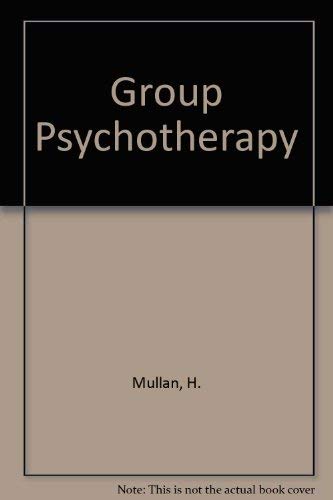 Beispielbild fr Group Psychotherapy: Theory and Practice zum Verkauf von Wonder Book