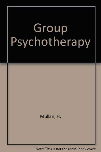 Stock image for Group Psychotherapy for sale by Better World Books