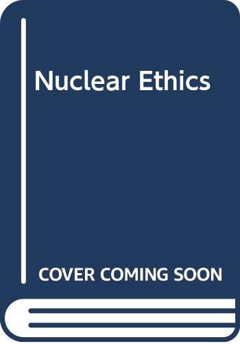 Beispielbild fr Nuclear Ethics zum Verkauf von Wonder Book