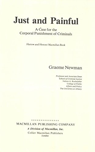 Stock image for Just and Painful: A Case for the Corporal Punishment of Criminals for sale by Jenson Books Inc