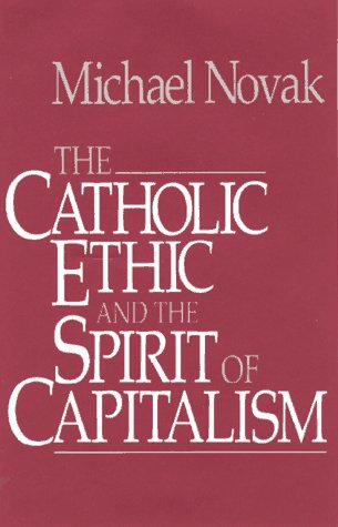 The Catholic Ethic and the Spirit of Capitalism (inscribed)