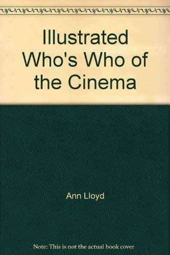 Stock image for The Illustrated Who's Who of the Cinema for sale by Better World Books