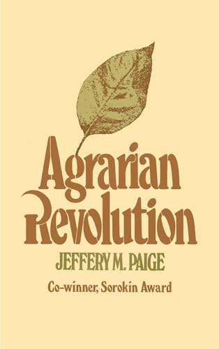 Imagen de archivo de Agrarian Revolution: Social Movements and Export Agriculture in the Underdeveloped World a la venta por ThriftBooks-Atlanta