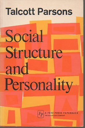 Social Structure and Personality (9780029248409) by Talcott Parsons