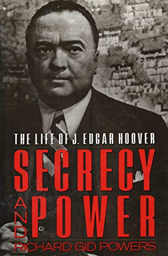 9780029250617: Secrecy and Power: The Life of J. Edgar Hoover