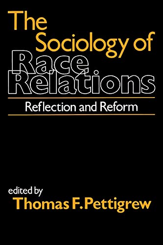 Stock image for The Sociology of Race Relations for sale by Better World Books: West