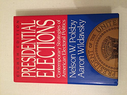 9780029252611: Presidential Elections: Strategies of American Electoral Politics