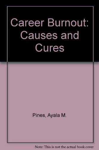 Beispielbild fr Career Burnout : Causes and Cures zum Verkauf von Better World Books