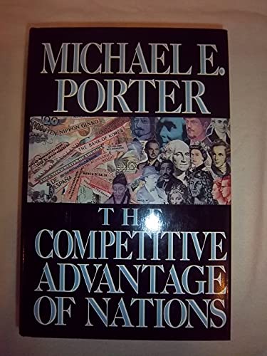 Competitive Advantage of Nations (9780029253618) by Porter, Michael E.