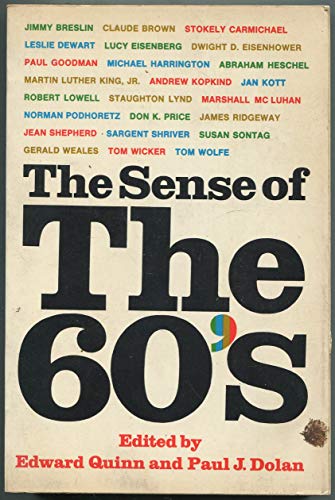 9780029255605: The Sense of the 60's [Paperback] by Quinn, Edward and Dolan, Paul J.