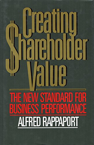 Beispielbild fr Creating Shareholder Value : A Guide for Managers and Investors zum Verkauf von Books to Die For