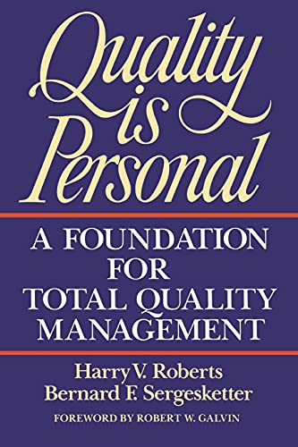 Beispielbild fr Quality Is Personal: A Foundation For Total Quality Management zum Verkauf von SecondSale