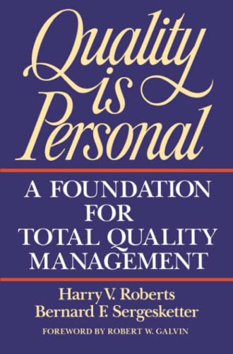 Stock image for Quality Is Personal: A Foundation For Total Quality Management for sale by SecondSale