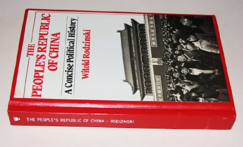 9780029268728: The People's Republic of China: A Concise Political History