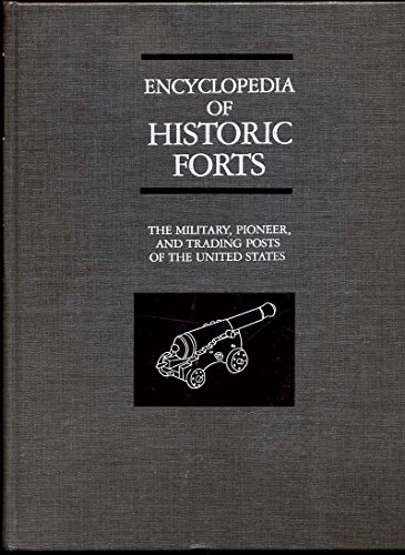 9780029268803: Encyclopedia of Historic Forts
