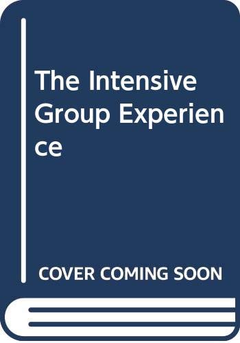 Imagen de archivo de The Intensive Group Experience a la venta por Better World Books