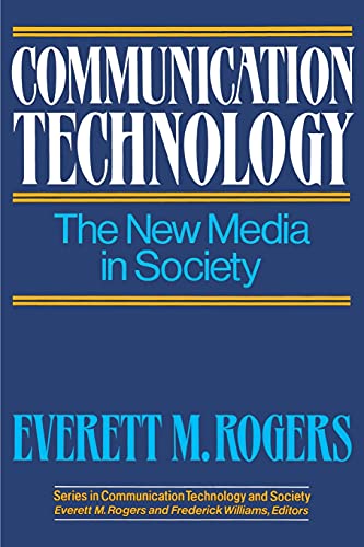 9780029271209: Communication Technology: The New Media in Society (The Free Press Series on Communication Technology and Society, Vol 1)