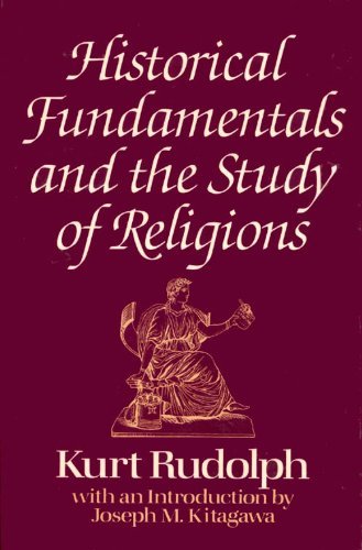 Stock image for Historical Fundamentals and the Study of Religions: Haskell Lectures Delivered at the University of Chicago for sale by Wonder Book