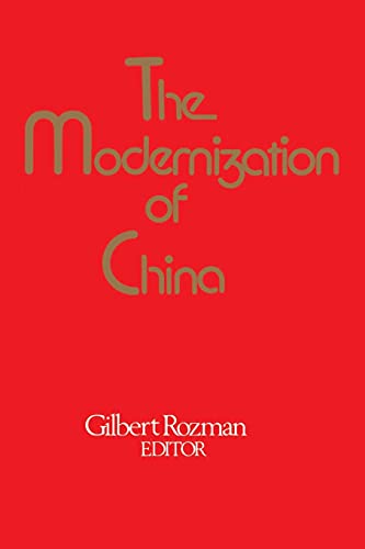 Beispielbild fr The MODERNIZATION OF CHINA zum Verkauf von Cambridge Rare Books