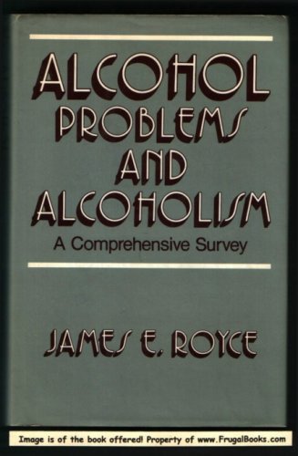 Beispielbild fr Alcohol Problems and Alcoholism : A Comprehensive Survey zum Verkauf von Better World Books