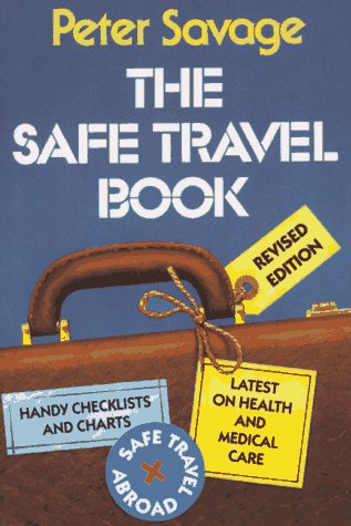 Stock image for The Safe Travel Book for sale by Goldstone Books