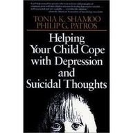 9780029284551: Helping Your Child Cope with Depression and Suicidal Thoughts