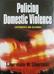 Beispielbild fr Policing Domestic Violence: Experiments and Dilemmas zum Verkauf von SecondSale