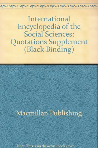 Stock image for International Encyclopedia of Social Science: Quotation Supp. Black for sale by Ergodebooks