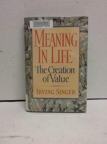 Stock image for Meaning in Life: The Creation of Value for sale by ThriftBooks-Dallas