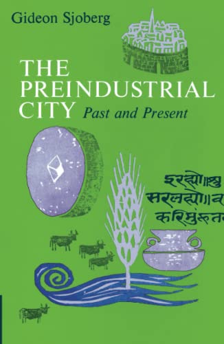 9780029289808: The Preindustrial City: Past and Present: Past and Present