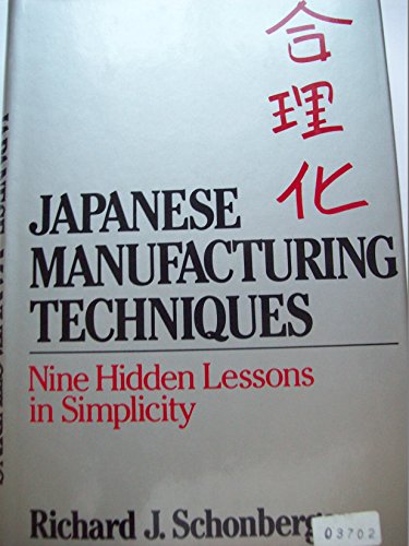 Imagen de archivo de Japanese Manufacturing Techniques: Nine Hidden Lessons in Simplicity a la venta por Wonder Book