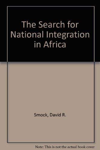 9780029295601: The Search for National Integration in Africa