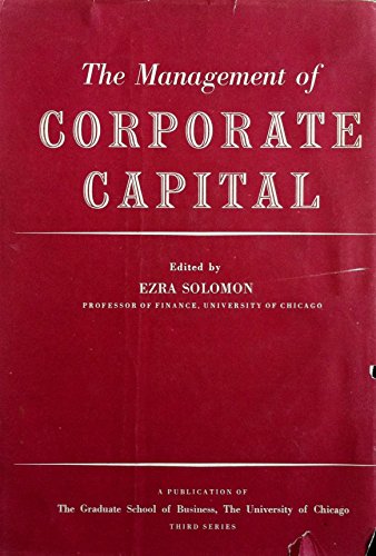 Imagen de archivo de The Management of Corporate Capital a la venta por ThriftBooks-Dallas