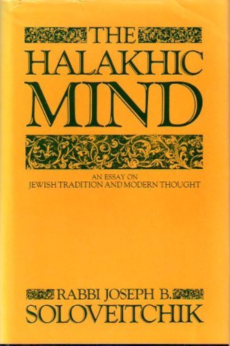 Stock image for The Halakhic Mind : An Essay on Jewish Tradition and Modern Thought for sale by Better World Books