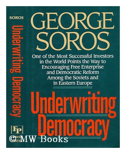 Underwriting Democracy (9780029302859) by Soros, George