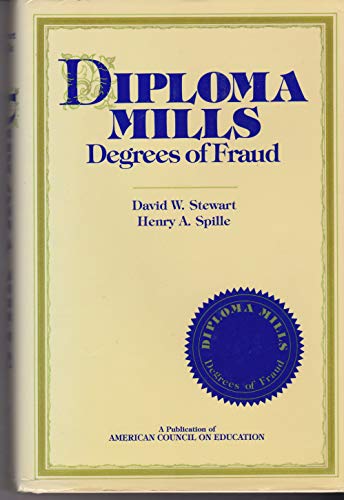 Beispielbild fr Diploma Mills : Degrees of Fraud zum Verkauf von Better World Books