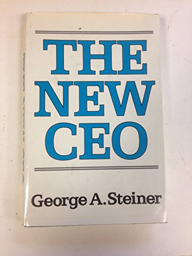 9780029312506: The New Chief Executive Officer (Studies of the modern corporation)