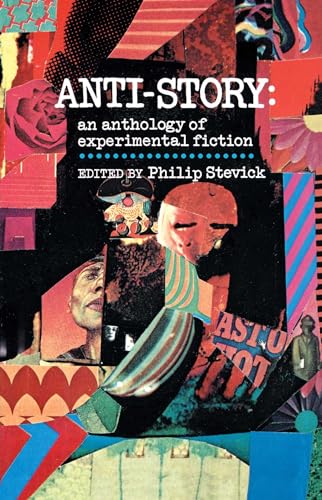 Anti-Story: an anthology experimental fiction
