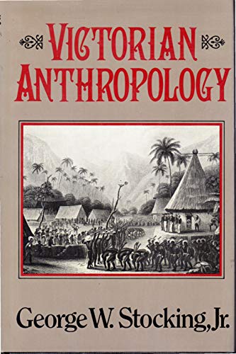 9780029315507: Victorian Anthropology