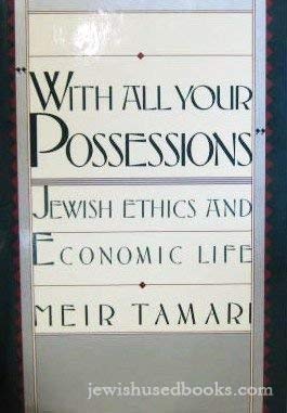 Stock image for With All Your Possessions: Jewish Ethics and Economic Life for sale by ThriftBooks-Dallas