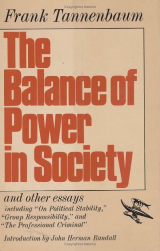 Beispielbild fr The Balance of Power in Society zum Verkauf von Better World Books