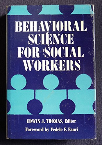 Imagen de archivo de Behavioral Science for Social Workers a la venta por BookDepart