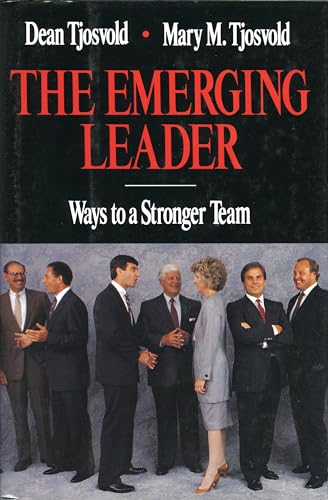 The Emerging Leader (9780029325957) by Tjosvold, Dean; Tjosvold, Mary