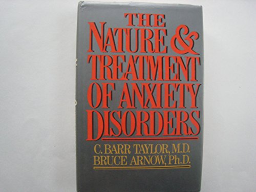 Imagen de archivo de The Nature and Treatment of Anxiety Disorders a la venta por Books to Die For