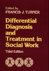 Imagen de archivo de Differential Diagnosis & Treatment in Social Work, 3rd Edition a la venta por BookHolders